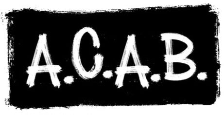 A.C.A.B.