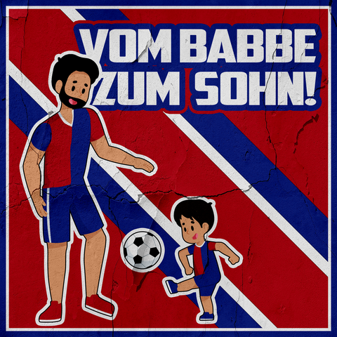 Vom Babbe zum Sohn