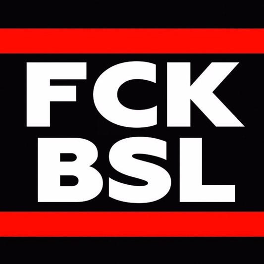 FCK BSL