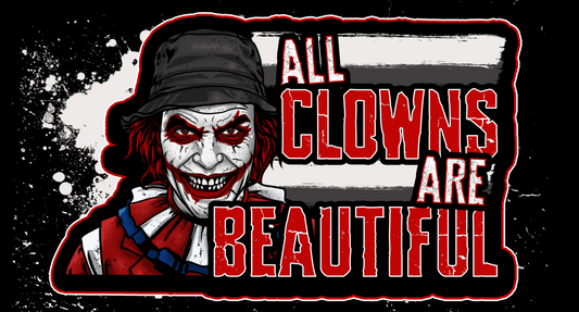 All Clowns Are Beautiful